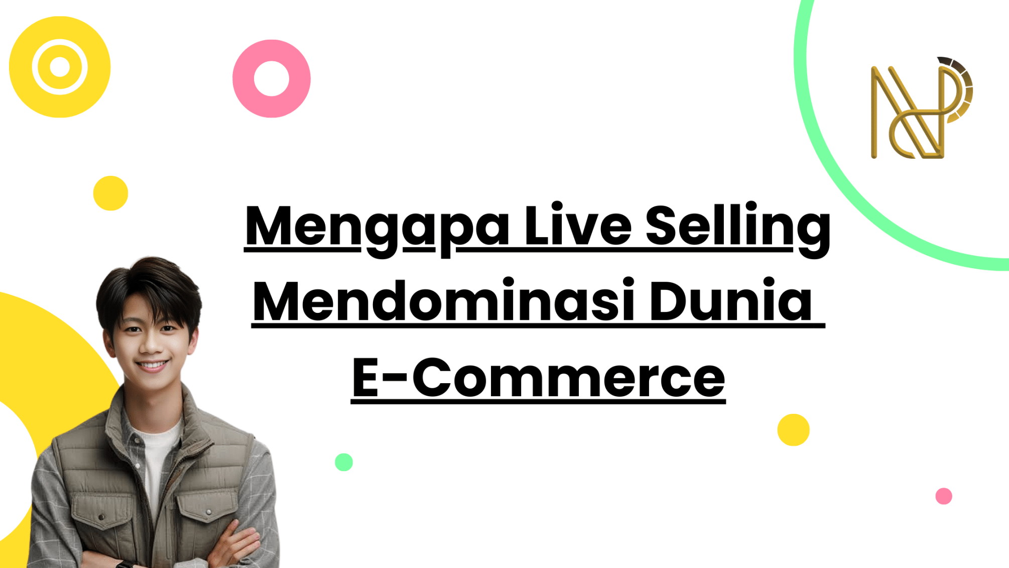 Mengapa Live Selling Mendominasi Dunia E-Commerce